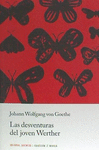 DESVENTURAS DEL JOVEN WERTHER, LAS