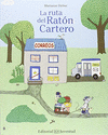RUTA DEL RATON CARTERO, LA (SCHWARTZ CHILDREN S BOOKS AWARD)