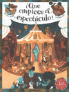 QUE EMPIECE EL ESPECTCULO!