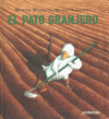EL PATO GRANJERO
