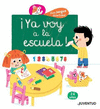 �YA VOY A LA ESCUELA!