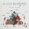 EL VIAJE DEL CALIGRAFO