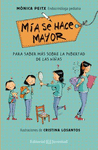 MIA SE HACE MAYOR (NUEVA ED. AMPLIADA)