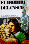 HOMBRE DEL CASCO EL