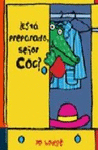 �ESTA PREPARADO SE�OR COC?