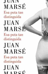 ESA PUTA TAN DISTINGUIDA