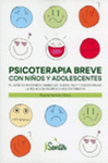 PSICOTERAPIA BREVE CON NI�OS Y ADOLESCENTES