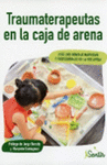 TRAUMATERAPEUTAS EN LA CAJA DE ARENA