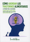 COMO ABORDAR LOS TRASTORNOS ALIMENTARIOS