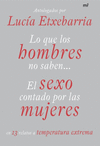 LO QUE LOS HOMBRES NO SABEN EL SEXO CONTADO POR
