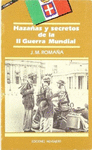 HAZA�AS Y SECRETOS DE LA II GUERRA MUNDIAL TOMO II