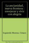 ANCIANIDAD I , LA