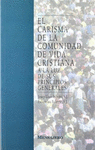 CARISMA DE LA COMUNIDAD DE VIDA CRISTIANA, EL