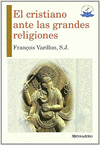 CRISTIANO ANTE LAS GRANDES RELIGIONES, EL