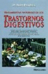 TRATAMIENTOS NATURALES DE LOS TRASTORNOS DIGESTIVOS