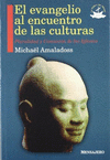 EVANGELIO AL ENCUENTRO DE LAS CULTURAS, EL