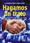 HAGAMOS UN TRATO