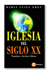 IGLESIA DEL SIGLO XX, LA