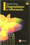 DOGMATISMO Y TOLERANCIA