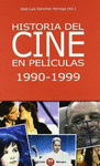 HISTORIA DEL CINE EN PELICULAS 1990-1999