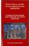 INNOVACION Y CAMBIO EN LAS ORGANIZACIONES EDUCATIVAS