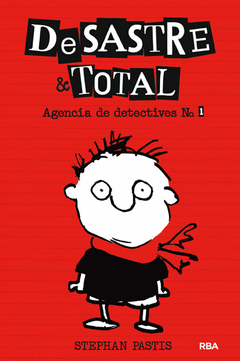 DESASTRE & TOTAL. AGENCIA DE DETECTIVES