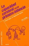 LA CAPACIDAD CEREBRAL EN LA PRIMERA INFANCIA