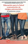 EDUCACION PARA LA SALUD Y PREVENCION DE RIESGOS PSICOSOCIALES