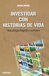 INVESTIGAR CON HISTORIA DE VIDA
