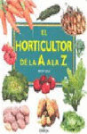 EL HORTICULTOR DE LA A A LA Z