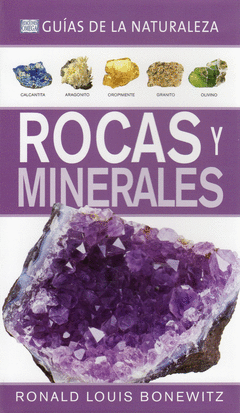 ROCAS Y MINERALES GUIAS DE LA NATURALEZA