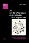 UNA INTRODUCCION A LA HISTORIA DE LA ARQUITECTURA