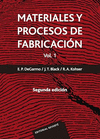 MATERIALES Y PROCESOS DE FABRICACION. VOL. 1 (LT)
