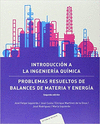 INTRODUCCION A LA INGENIERIA QUIMICA: PROBLEMAS RESUELTOS DE BALANCES DE MATERIA Y ENERGIA 2 ED �
