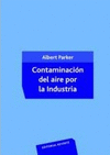 CONTAMINACION DEL AIRE POR LA INDUSTRIA