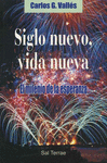 SIGLO NUEVO VIDA NUEVA