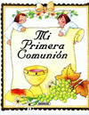 MI PRIMERA COMUNION