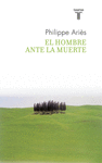 HOMBRE ANTE LA MUERTE EL