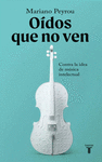 OIDOS QUE NO VEN