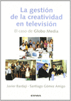 GESTION CREATIVIDAD EN TELEVISION