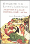 TESTAMENTO EN BARCELONA BAJOMEDIEVAL