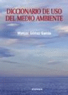 DICCIONARIO DE USO DEL MEDIO AMBIENTE