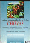 GUIA COMPLETA DEL CULTIVO DE LAS CEREZAS