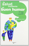 LA SALUD MEDIANTE EL BUEN HUMOR