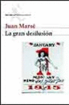 LA GRAN DESILUSION