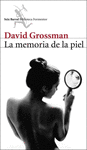 LA MEMORIA E LA PIEL