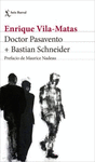 DOCTOR PASAVENTO  BASTIAN SCHNEIDER