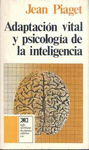 ADAPTACION VITAL Y PSICOLOGIA DE LA INTELIGENCIA