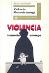 VIOLENCIA MEMORIA AMARGA