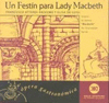 FESTIN PARA LADY MACBETH